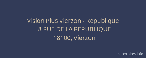 Vision Plus Vierzon - Republique