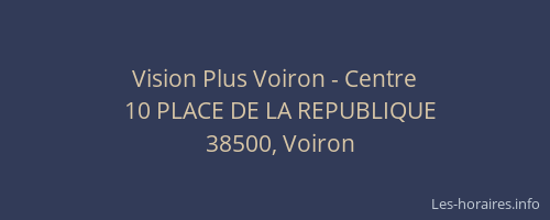 Vision Plus Voiron - Centre