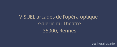 VISUEL arcades de l'opéra optique