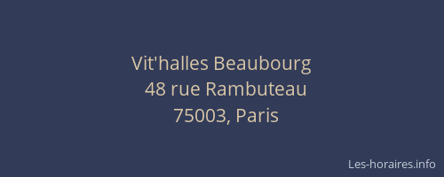 Vit'halles Beaubourg