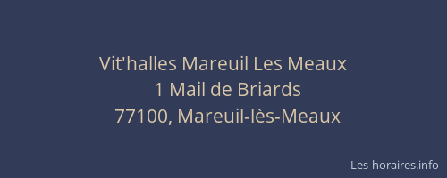 Vit'halles Mareuil Les Meaux