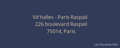 Vit'halles - Paris Raspail