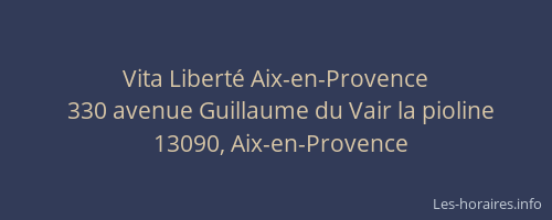 Vita Liberté Aix-en-Provence