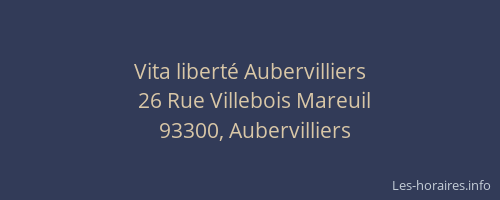 Vita liberté Aubervilliers