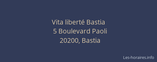 Vita liberté Bastia