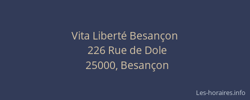 Vita Liberté Besançon