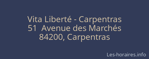 Vita Liberté - Carpentras