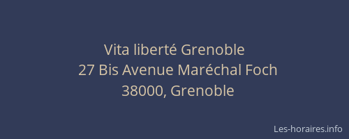 Vita liberté Grenoble