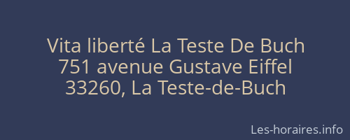 Vita liberté La Teste De Buch