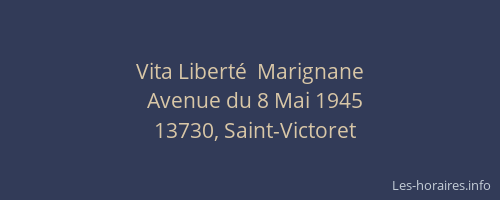 Vita Liberté  Marignane