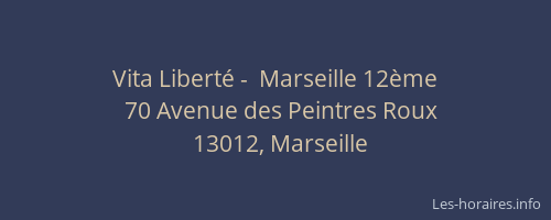 Vita Liberté -  Marseille 12ème
