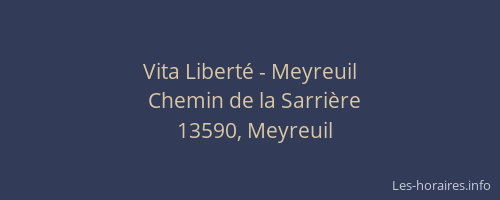 Vita Liberté - Meyreuil