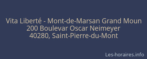 Vita Liberté - Mont-de-Marsan Grand Moun