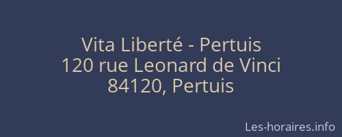 Vita Liberté - Pertuis