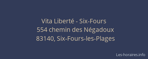 Vita Liberté - Six-Fours