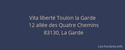 Vita liberté Toulon la Garde