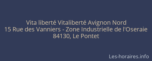 Vita liberté Vitaliberté Avignon Nord