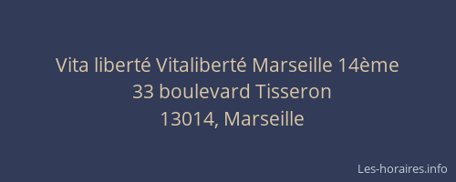 Vita liberté Vitaliberté Marseille 14ème