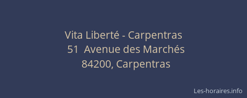 Vita Liberté - Carpentras