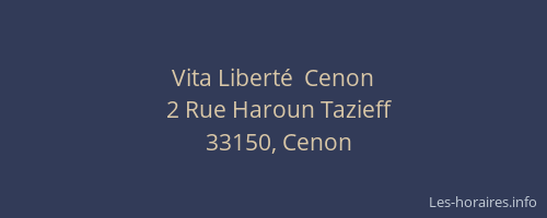 Vita Libert&eacute;  Cenon