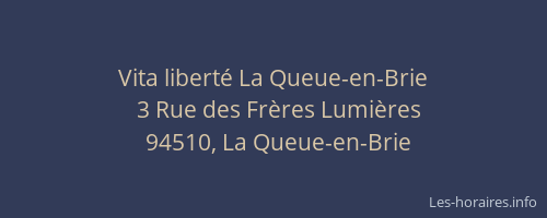 Vita libert&eacute; La Queue-en-Brie
