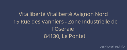 Vita liberté Vitaliberté Avignon Nord
