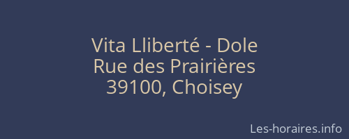 Vita Lliberté - Dole