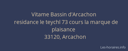 Vitame Bassin d'Arcachon
