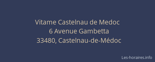 Vitame Castelnau de Medoc