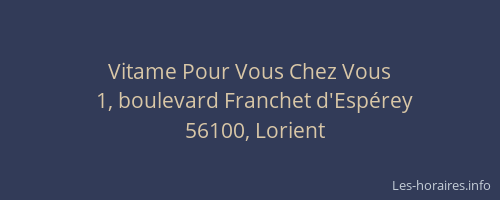 Vitame Pour Vous Chez Vous