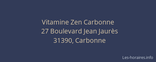 Vitamine Zen Carbonne