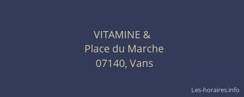 VITAMINE &