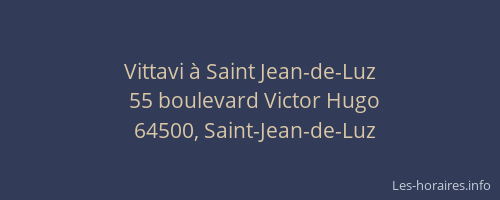 Vittavi &agrave; Saint Jean-de-Luz