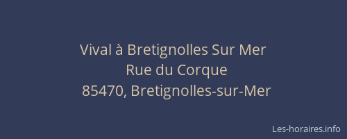 Vival à Bretignolles Sur Mer