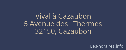 Vival à Cazaubon