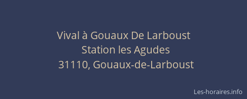 Vival à Gouaux De Larboust
