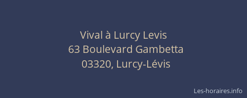Vival à Lurcy Levis