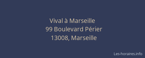 Vival à Marseille