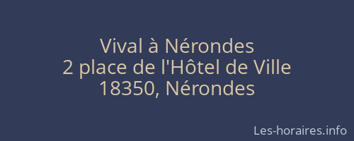 Vival à Nérondes