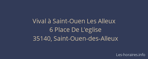 Vival à Saint-Ouen Les Alleux