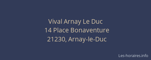 Vival Arnay Le Duc