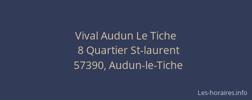 Vival Audun Le Tiche