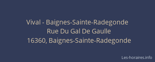 Vival - Baignes-Sainte-Radegonde