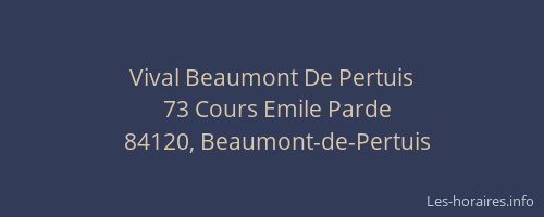 Vival Beaumont De Pertuis