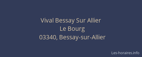 Vival Bessay Sur Allier