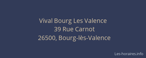 Vival Bourg Les Valence