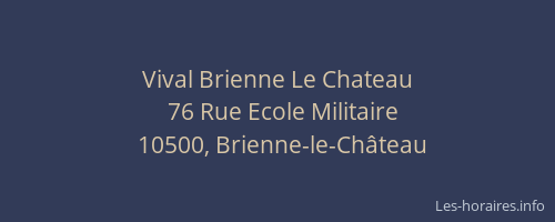 Vival Brienne Le Chateau