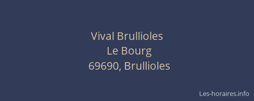 Vival Brullioles
