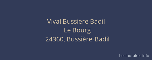 Vival Bussiere Badil