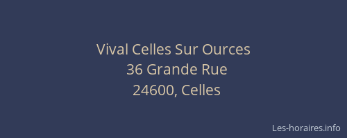 Vival Celles Sur Ources